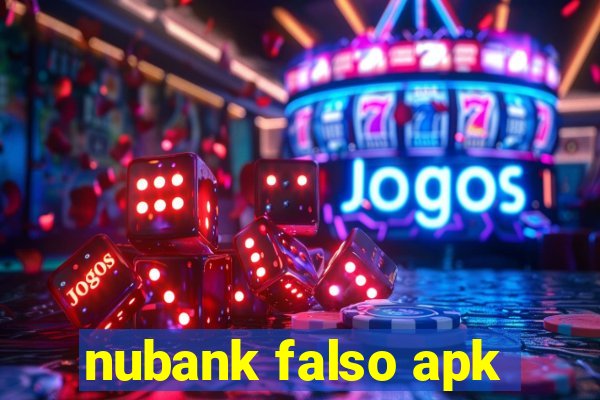 nubank falso apk